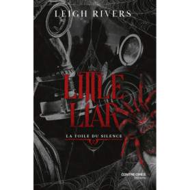 La toile du Silence - Tome 2 Little Liar La toile du Silence - Tome 2 Little Liar