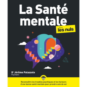La Santé mentale pour les Nuls La Santé mentale pour les Nuls