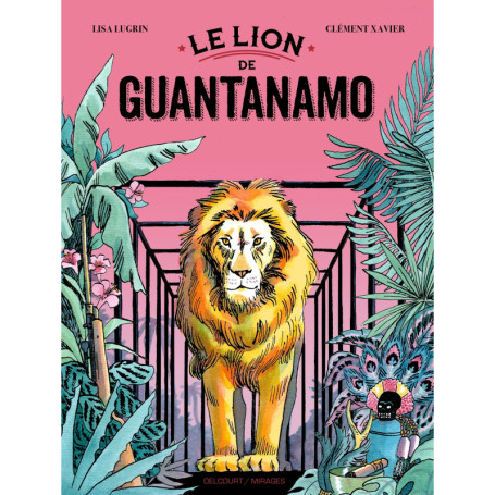 Le Lion de Guantanamo