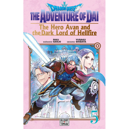 Dragon Quest - The Adventure of Daï - The Hero Avan and the Dark Lord of Hellfire T05
