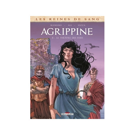 Les Reines de sang - Agrippine T02