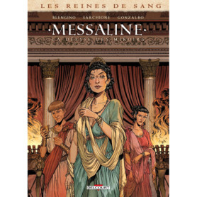 Les Reines de sang - Messaline Les Reines de sang - Messaline