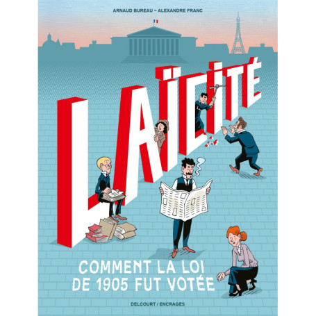 Laïcité : Comment la loi de 1905 fut votée