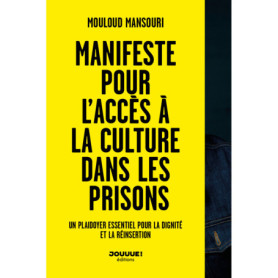 Manifeste pour l'accès à la culture dans les prisons - Un plaidoyer essentiel pour la dignité et la réinsertion Manifeste pour l'accès à la culture dans les prisons - Un plaidoyer essentiel pour la dignité et la réinsertion
