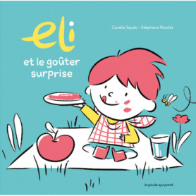 Eli et le goûter surprise Eli et le goûter surprise