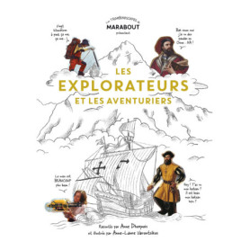 Les explorateurs et les aventuriers Les explorateurs et les aventuriers