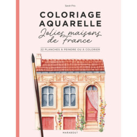 Coloriage aquarelle -Jolies maisons de France Coloriage aquarelle -Jolies maisons de France