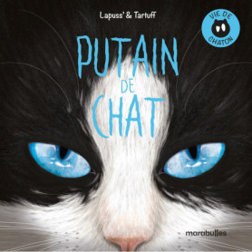 Putain de chat - Tome 0 Putain de chat - Tome 0