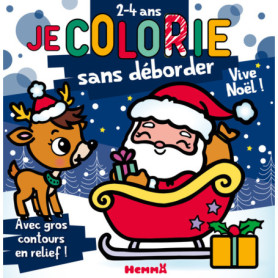 Je colorie sans déborder (2-4 ans) - Vive Noël ! T80 - Avec gros contours en relief ! Je colorie sans déborder (2-4 ans) - Vive Noël ! T80 - Avec gros contours en relief !