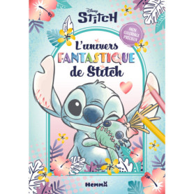 Disney Stitch - Mon coloriage précieux - L'univers fantastique de Stitch Disney Stitch - Mon coloriage précieux - L'univers fantastique de Stitch