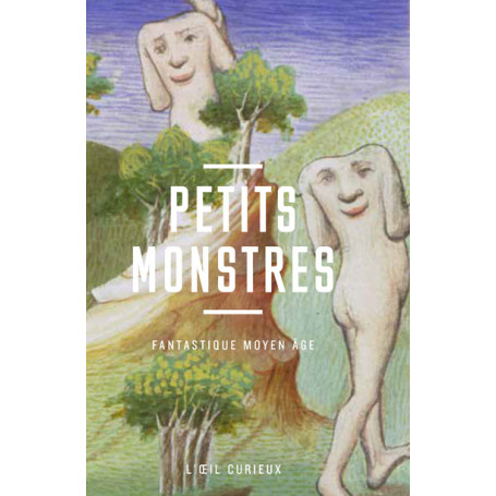 Petits monstres - Fantastique Moyen-Age