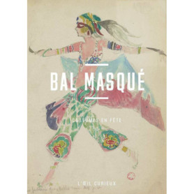 Bal masqué - Costumes en fête Bal masqué - Costumes en fête