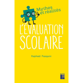 L'évaluation scolaire L'évaluation scolaire