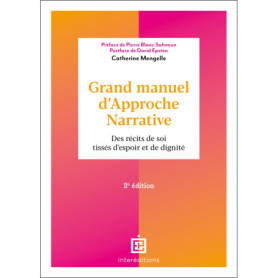 Grand manuel d'Approche Narrative - 2e éd. Grand manuel d'Approche Narrative - 2e éd.