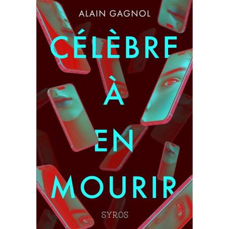 Célèbre à en mourir