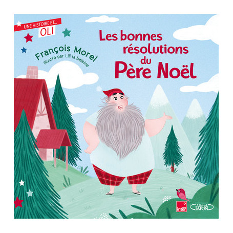 OLI - Les bonnes résolutions du Père Noël