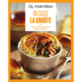 Marmiton - On casse la croûte Marmiton - On casse la croûte