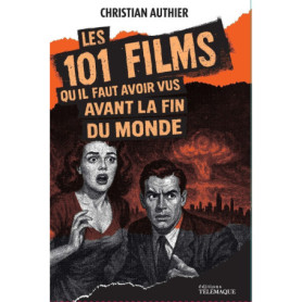 101 films à voir avant la fin du monde 101 films à voir avant la fin du monde