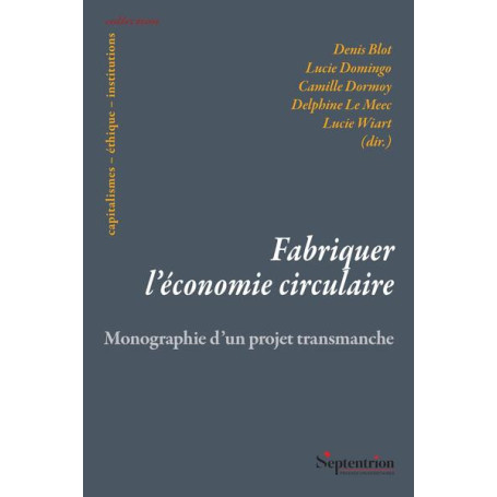 Fabriquer l'économie circulaire