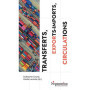 Transferts, exports-imports, circulations