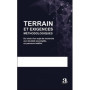 Terrain et Exigences Méthodologiques