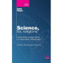 Science, foi, religions