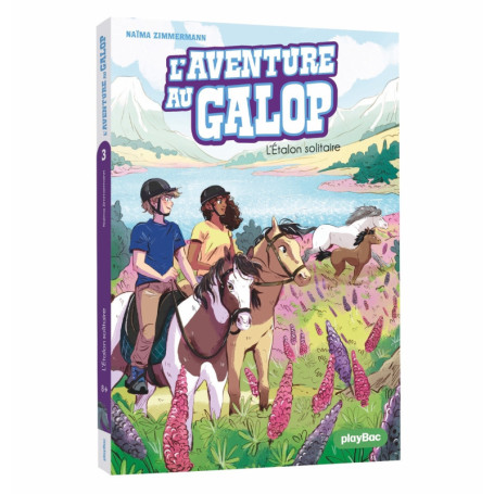 L'Aventure au Galop - L'étalon solitaire - Tome 3