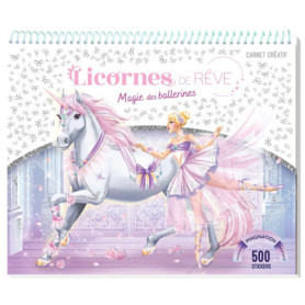 Licornes de rêve - Carnet créatif - Magie des Ballerines Licornes de rêve - Carnet créatif - Magie des Ballerines