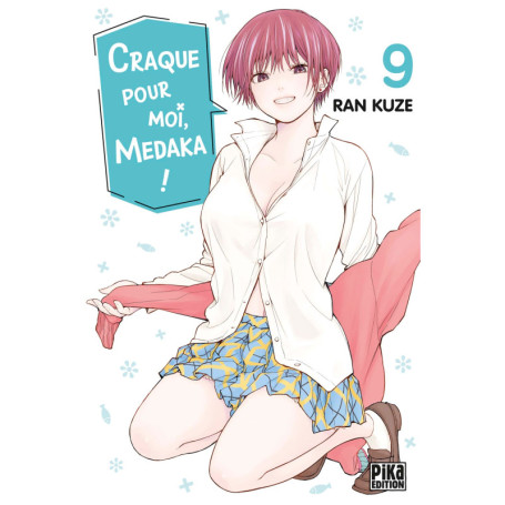 Craque pour moi, Medaka ! T09
