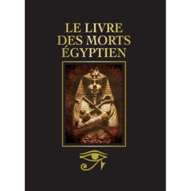 Le Livre des morts égyptien Le Livre des morts égyptien