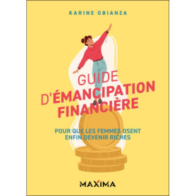 Guide d'émancipation financière Guide d'émancipation financière