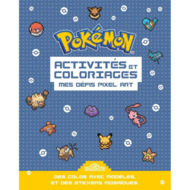 Pokémon - Activités et coloriages Pixel 2 Pokémon - Activités et coloriages Pixel 2