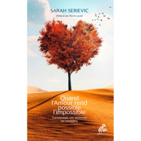 Quand l'amour rend possible l'impossible Quand l'amour rend possible l'impossible
