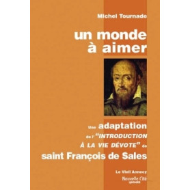 Un monde à aimer Un monde à aimer