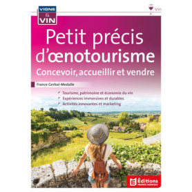 Petit précis d'oenotourisme Petit précis d'oenotourisme