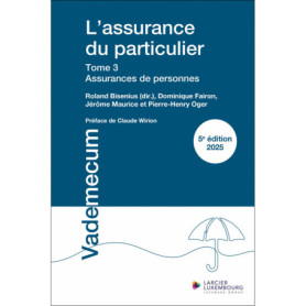 L'assurance du particulier - Tome 3 : Assurances de personnes L'assurance du particulier - Tome 3 : Assurances de personnes