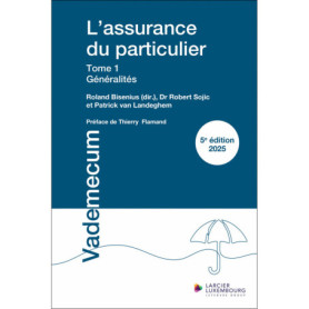 L'assurance du particulier - Tome 1 : Généralités L'assurance du particulier - Tome 1 : Généralités