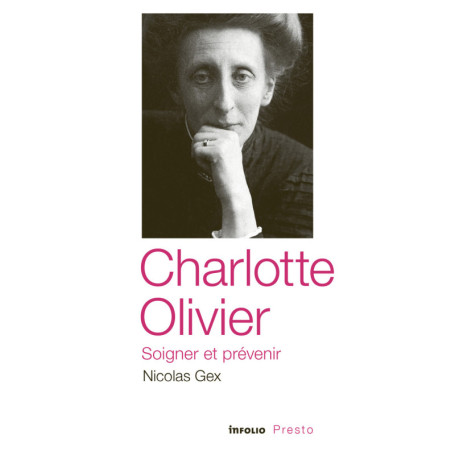 Charlotte Olivier - Soigner et prévenir