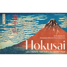 Hokusai - Les trente-six vues du Mont Fuji Hokusai - Les trente-six vues du Mont Fuji