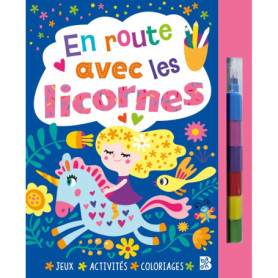 En route avec les licornes (livre avec feutre) En route avec les licornes (livre avec feutre)