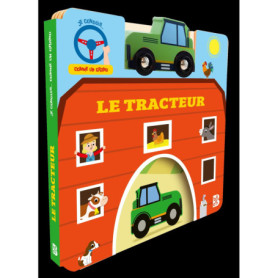 Je conduis comme un grand : Le tracteur Je conduis comme un grand : Le tracteur