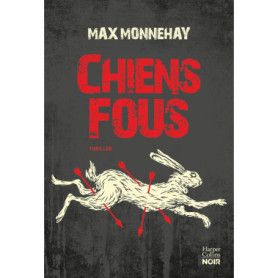 Chiens fous Chiens fous