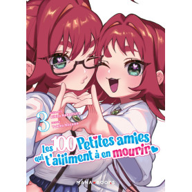 Les 100 petites amies qui t'aiiiment à en mourir T03 Les 100 petites amies qui t'aiiiment à en mourir T03