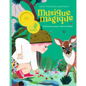 Musique magique - Chansons pour s'émerveiller Musique magique - Chansons pour s'émerveiller