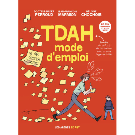 TDAH - Mode d'emploi
