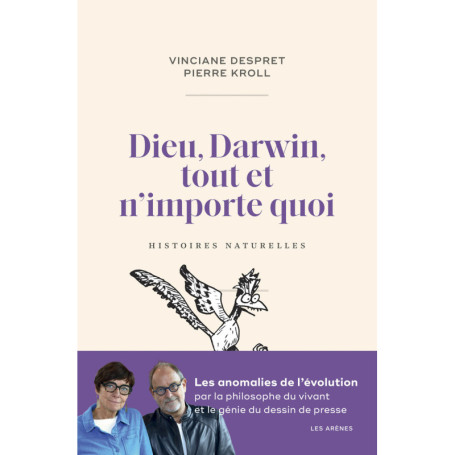 Dieu, Darwin, tout et n'importe quoi - Histoires naturelles