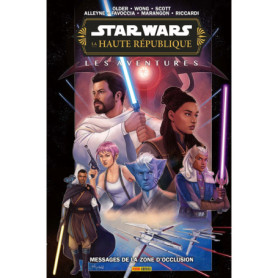 Star Wars - La Haute République - Aventures - Phase III : Messages de la zone d'occlusion Star Wars - La Haute République - Aventures - Phase III : Messages de la zone d'occlusion