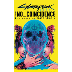 Cyberpunk No Coincidence (Nouvelle édition) Cyberpunk No Coincidence (Nouvelle édition)