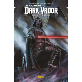 Dark Vador T01 : Ombres et mensonges Dark Vador T01 : Ombres et mensonges