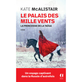 Le palais des mille vents - Tome 3 La princesse de la taïga Le palais des mille vents - Tome 3 La princesse de la taïga
